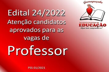 Prefeitura divulga Edital  Nº 024/2022 convocando candidatos aprovados para a vaga de Professor