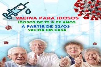 IDOSO  DE 75 A 79 ANOS  RECEBEM VACINA CONTRA COVID-19 A PARTIR DE SEGUNDA-FEIRA (22) EM GUARAQUEÇABA