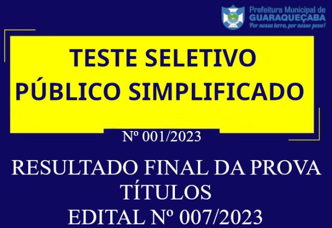 EDITAL Nº 007/2023 RESULTADO FINAL DA PROVA TÍTULOS