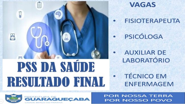 RESULTADO FINAL PSS DA SAÚDE PARA AS VAGAS DE NIVEL TÉCNICO E SUPERIOR - PREFEITURA DE GUARAQUEÇABA DIVULGA RESULTADO DO PROCESSO SELETIVO SIMPLIFICADO 001/2021