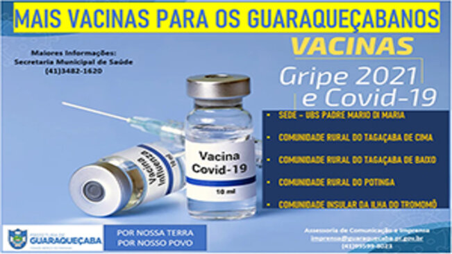 MAIS VACINAS PARA OS GUARAQUEÇABANOS - ACOMPANHE OS LOCAIS DE VACINAÇÃO CONTRA A COVID-19 E VACINA CONTRA GRIPE NESTA TERÇA-FEIRA (20) EM GUARAQUEÇABA